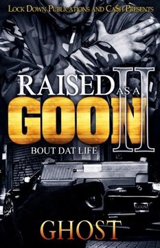 portada Raised as a Goon 2: Bout dat Life: Volume 2 (en Inglés)