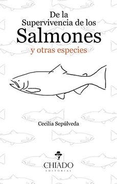 portada De la Supervivencia de los Salmones y Otras Especies (in Spanish)