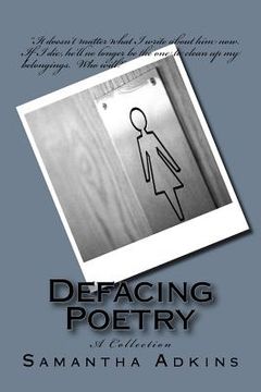 portada Defacing Poetry: A Collection (en Inglés)