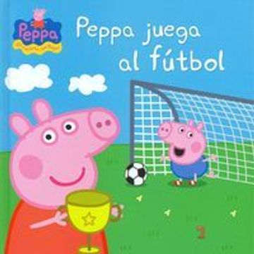 portada Peppa juega al fútbol (Peppa Pig)