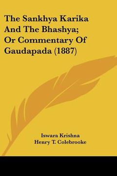 portada the sankhya karika and the bhashya; or commentary of gaudapada (1887) (in English)