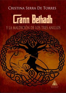 portada Crann Bethadh y la Maldición de los Tres Anillos (in Spanish)