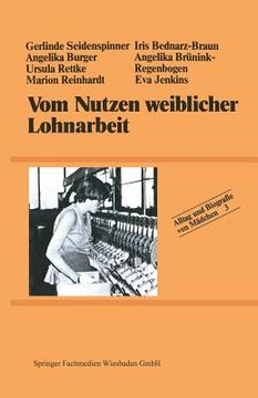 portada Vom Nutzen Weiblicher Lohnarbeit (in German)