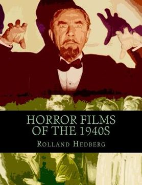 portada Horror Films of the 1940s (en Inglés)