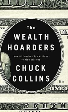 portada Wealth Hoarders: How Billionaires pay Millions to Hide Trillions (en Inglés)