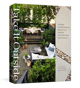 portada Take it Outside: A Guide to Designing Beautiful Spaces Just Beyond Your Door: An Interior Design Book 