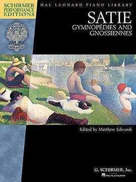 Satie - Gymnopedies and Gnossiennes: Schirmer Performance Editions Book Only (en Inglés)