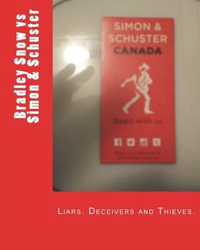 portada Corruption in Publishing: Bradley Snow vs Simon & Schuster