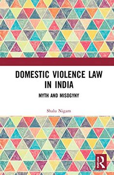 portada Domestic Violence law in India: Myth and Misogyny (in English)