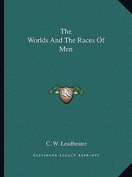 portada the worlds and the races of men (en Inglés)
