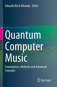 portada Quantum Computer Music: Foundations, Methods and Advanced Concepts