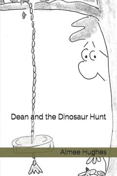 portada Dean and the Dinosaur Hunt (in English)