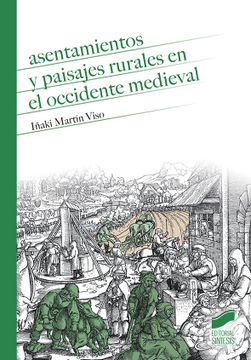 portada Asentamientos y Paisajes Rurales en el Occidente Medieval (in Spanish)
