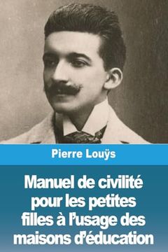portada Manuel de Civilité Pour les Petites Filles à L'usage des Maisons D'éducation (in French)
