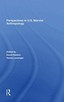 portada Perspectives in U. S. Marxist Anthropology (en Inglés)