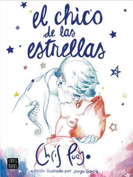 portada El chico de las estrellas (Edición Ilustrada) (in CAST)