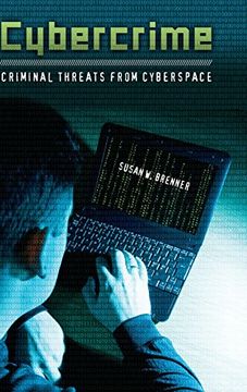 portada Cybercrime: Criminal Threats From Cyberspace (Crime, Media, and Popular Culture) (en Inglés)