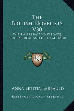 portada the british novelists v30: with an essay and prefaces, biographical and critical (1810) (en Inglés)