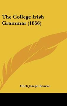 portada the college irish grammar (1856) (en Inglés)