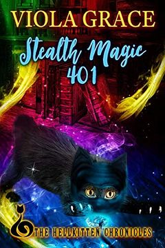 portada Stealth Magic 401 (The Hellkitten Chronicles) (en Inglés)