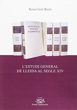 portada L'Estudi General de Lleida al segle XIV. (Josep Lladonosa)