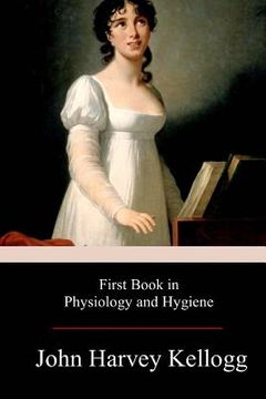 portada First Book in Physiology and Hygiene (en Inglés)