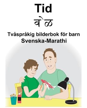 portada Svenska-Marathi Tid/वेळ Tvåspråkig bilderbok för barn (en Sueco)