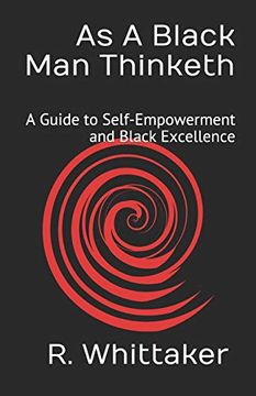 portada As a Black man Thinketh: A Guide to Self-Empowerment and Black Excellence (en Inglés)