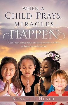 portada when a child prays, miracles happen (in English)