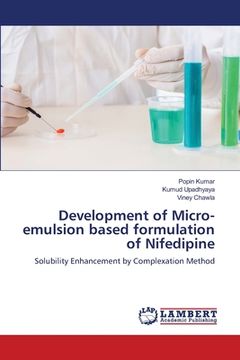 portada Development of Micro-emulsion based formulation of Nifedipine (en Inglés)