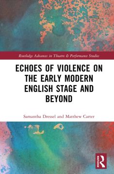 portada Echoes of Violence on the Early Modern English Stage and Beyond