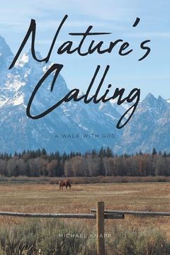 portada Nature's Calling: A Walk with God (in English)