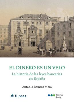 portada Dinero es un Velo. La Historia de las Leyes Bancarias en España (in Spanish)