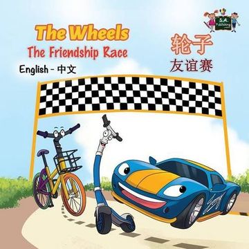 portada The Wheels -The Friendship Race: English Chinese Bilingual Edition (English Chinese Bilingual Collection)