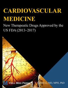 portada Cardiovascular Medicine: New Therapeutic Drugs Approved by the US FDA (2013?2017) (en Inglés)