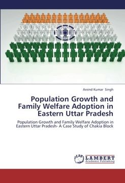 Population Growth and Family Welfare Adoption in Eastern Uttar Pradesh