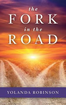 portada The Fork in the Road (en Inglés)