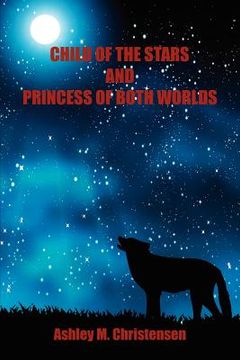 portada child of the stars and princess of both worlds (en Inglés)