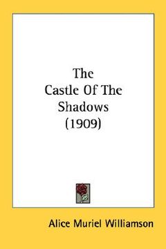 portada the castle of the shadows (1909) (en Inglés)