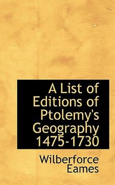 portada a list of editions of ptolemy's geography 1475-1730 (en Inglés)