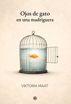 Ojos de gato en una madriguera (in Spanish)