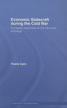 portada economic statecraft during the cold war: european responses to the us trade embargo (in English)