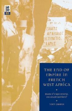 portada the end of empire in french west africa (in English)
