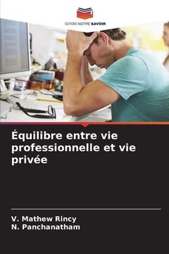 portada Équilibre entre vie professionnelle et vie privée (en Francés)
