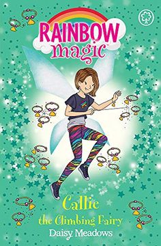 portada Callie the Climbing Fairy: The After School Sports Fairies Book 4 (Rainbow Magic) (en Inglés)