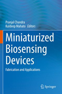 portada Miniaturized Biosensing Devices: Fabrication and Applications (en Inglés)