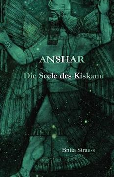 portada Anshar: Die Seele des Kiskanu (en Alemán)