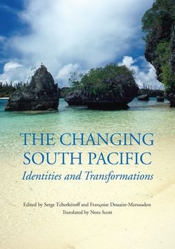 portada The Changing South Pacific: Identities and Transformations