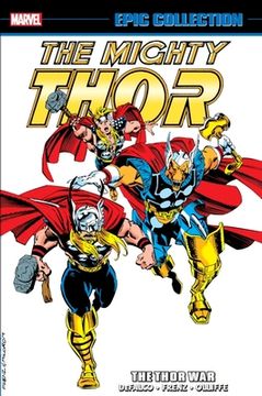 portada Thor Epic Collection: The Thor War (in English)
