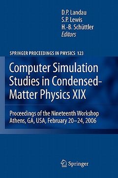 portada computer simulation studies in condensed-matter physics xix: proceedings of the nineteenth workshop athens, ga, usa, february 20--24, 2006 (in English)